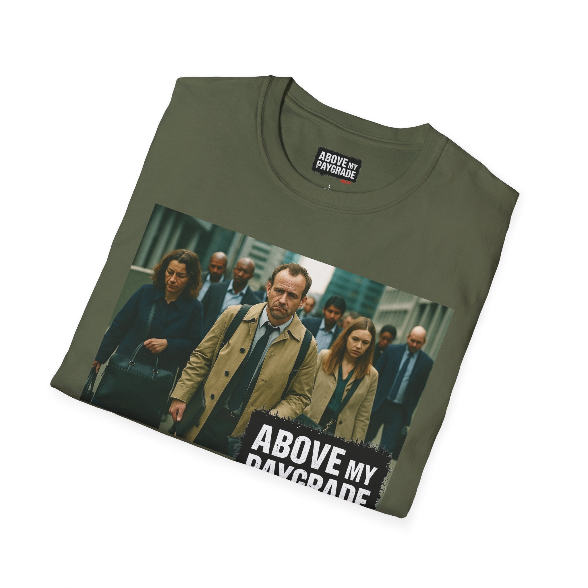 Above My Paygrade Podcast Tee, Unisex, Perfect Fans of Above My Paygrade who get the joke because they live it.
