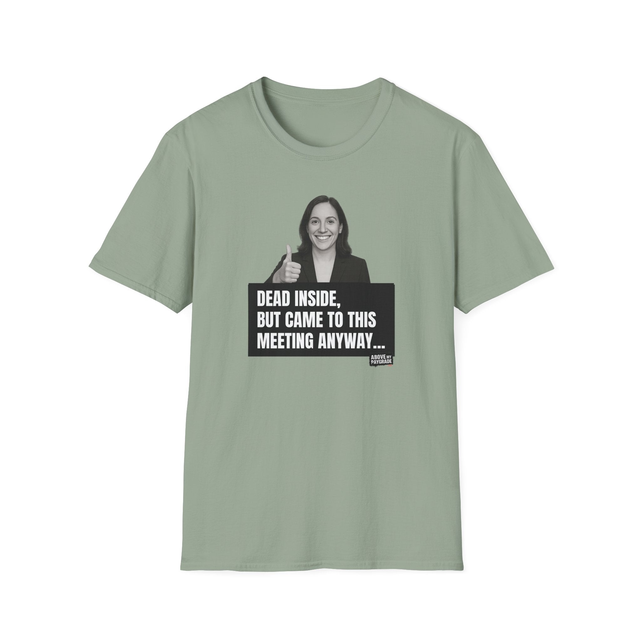 The “Mandatory Meeting Energy” T-Shirt: Perfect gift for your overworked manager, your favorite office friend, or that one HR rep who’s seen too much.