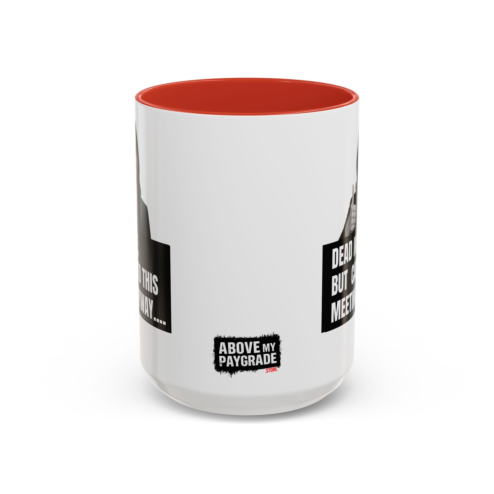 The “Mandatory Meeting Energy” Mug: Perfect gift for your overworked manager, your favorite office friend, or that one HR rep who’s seen too much.