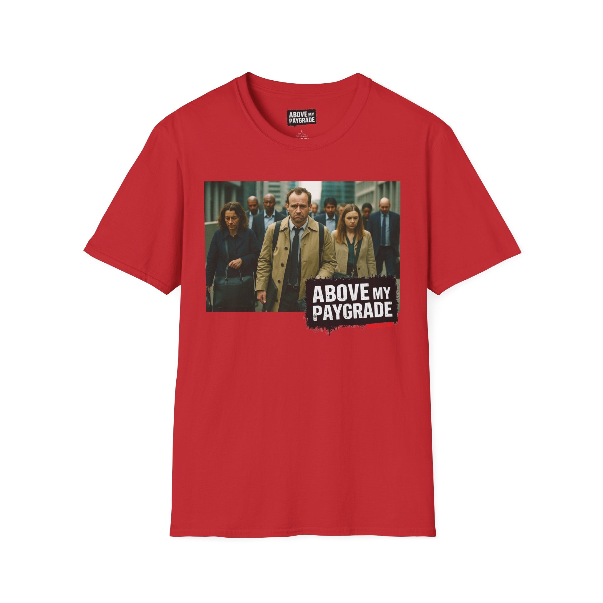 Above My Paygrade Podcast Tee, Unisex, Perfect Fans of Above My Paygrade who get the joke because they live it.
