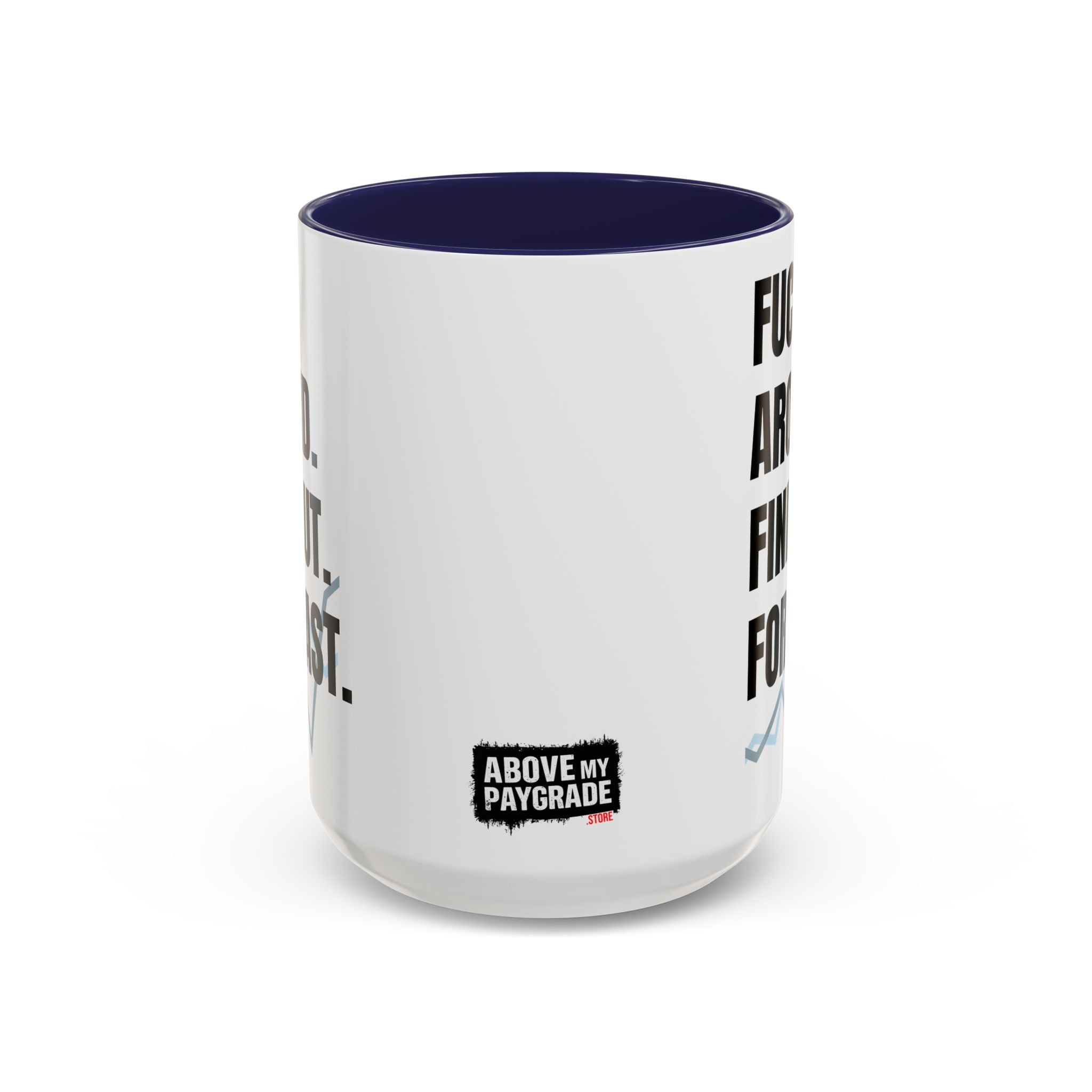 FAFO Forecast Mug: The Analyst’s Revenge Edition - Perfect gift For anyone who’s survived one too many “data-driven” meetings and anyone whose “forecast” always includes burnout and caffeine