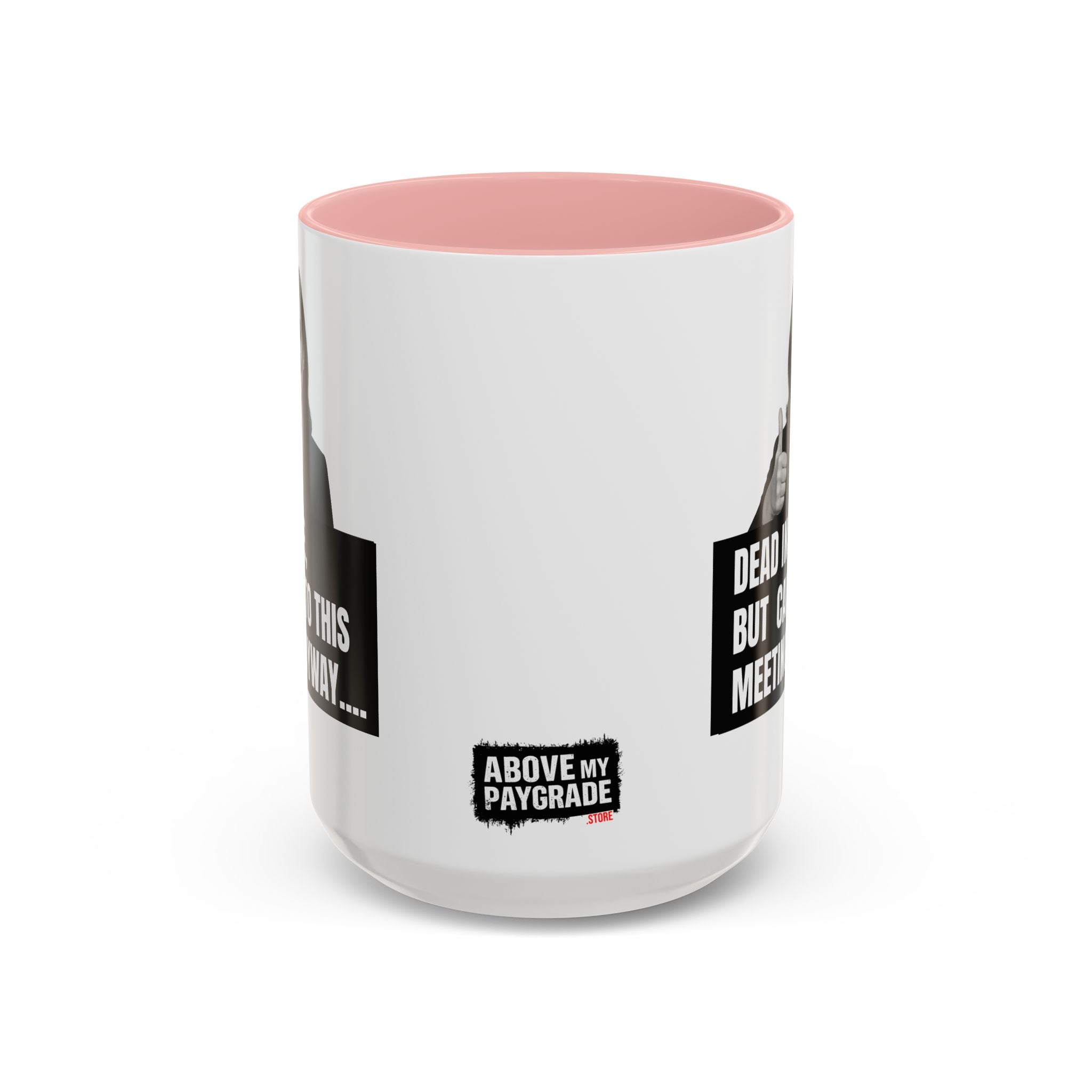 The “Mandatory Meeting Energy” Mug: Perfect gift for your overworked manager, your favorite office friend, or that one HR rep who’s seen too much.