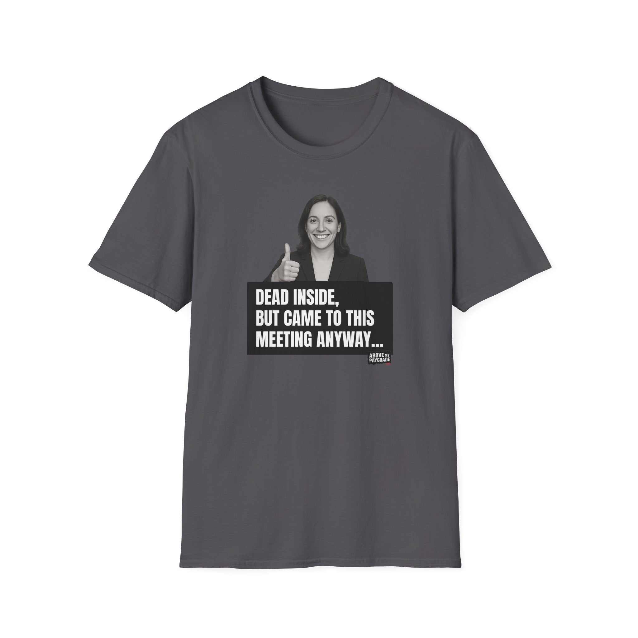 The “Mandatory Meeting Energy” T-Shirt: Perfect gift for your overworked manager, your favorite office friend, or that one HR rep who’s seen too much.