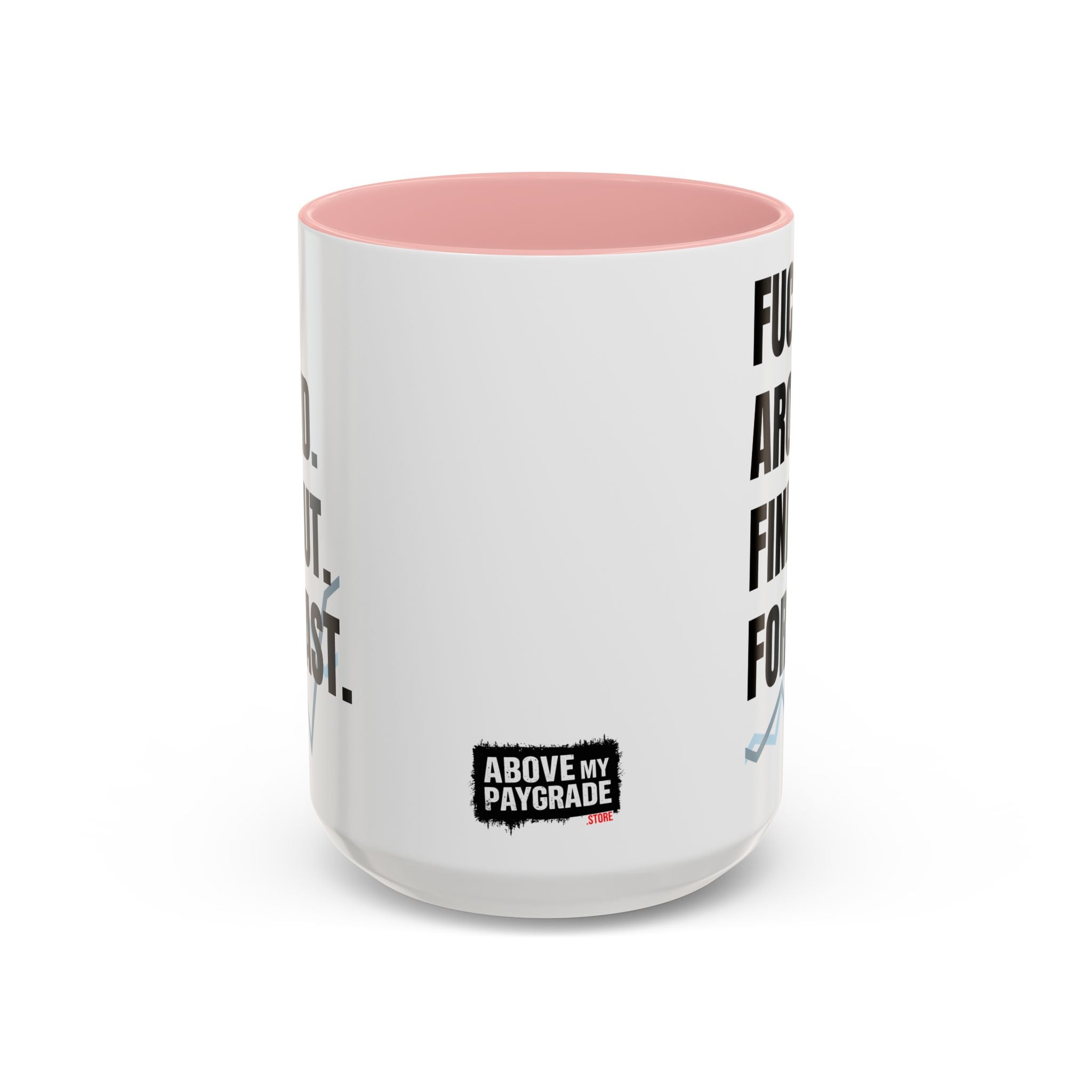 FAFO Forecast Mug: The Analyst’s Revenge Edition - Perfect gift For anyone who’s survived one too many “data-driven” meetings and anyone whose “forecast” always includes burnout and caffeine