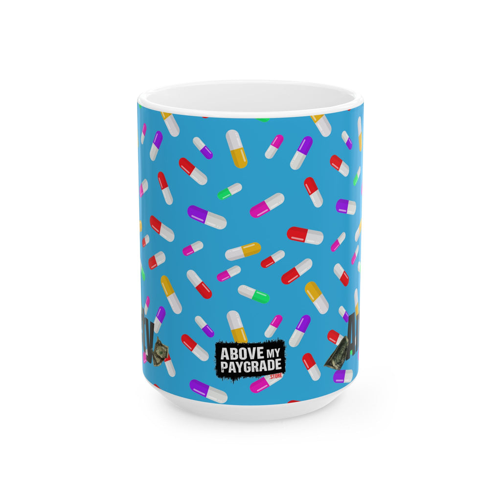 Low Pay, High Anxiety, Above My Paygrade Mug -  Perfect for anyone who’s ever muttered “I don’t get paid enough for this.”