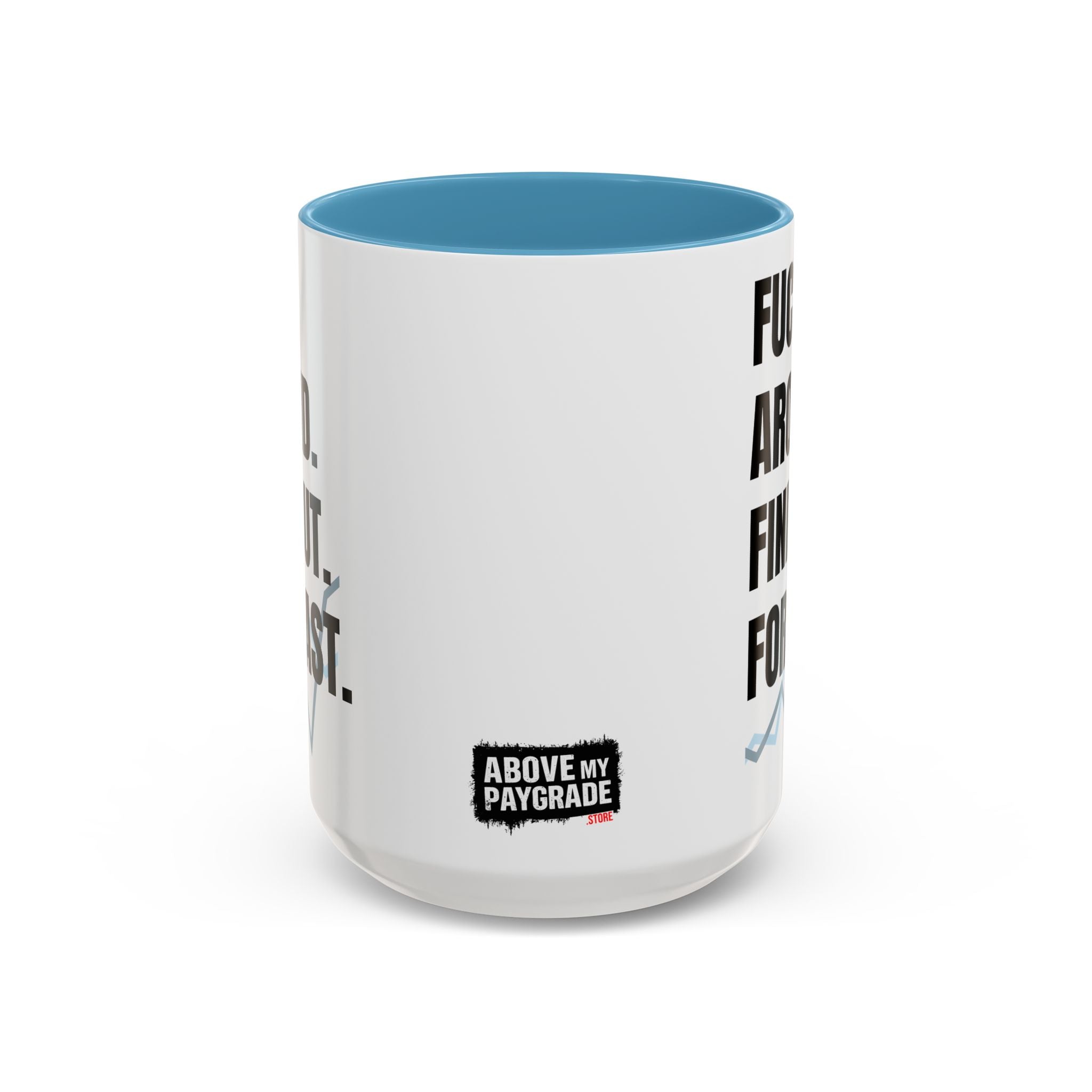 FAFO Forecast Mug: The Analyst’s Revenge Edition - Perfect gift For anyone who’s survived one too many “data-driven” meetings and anyone whose “forecast” always includes burnout and caffeine