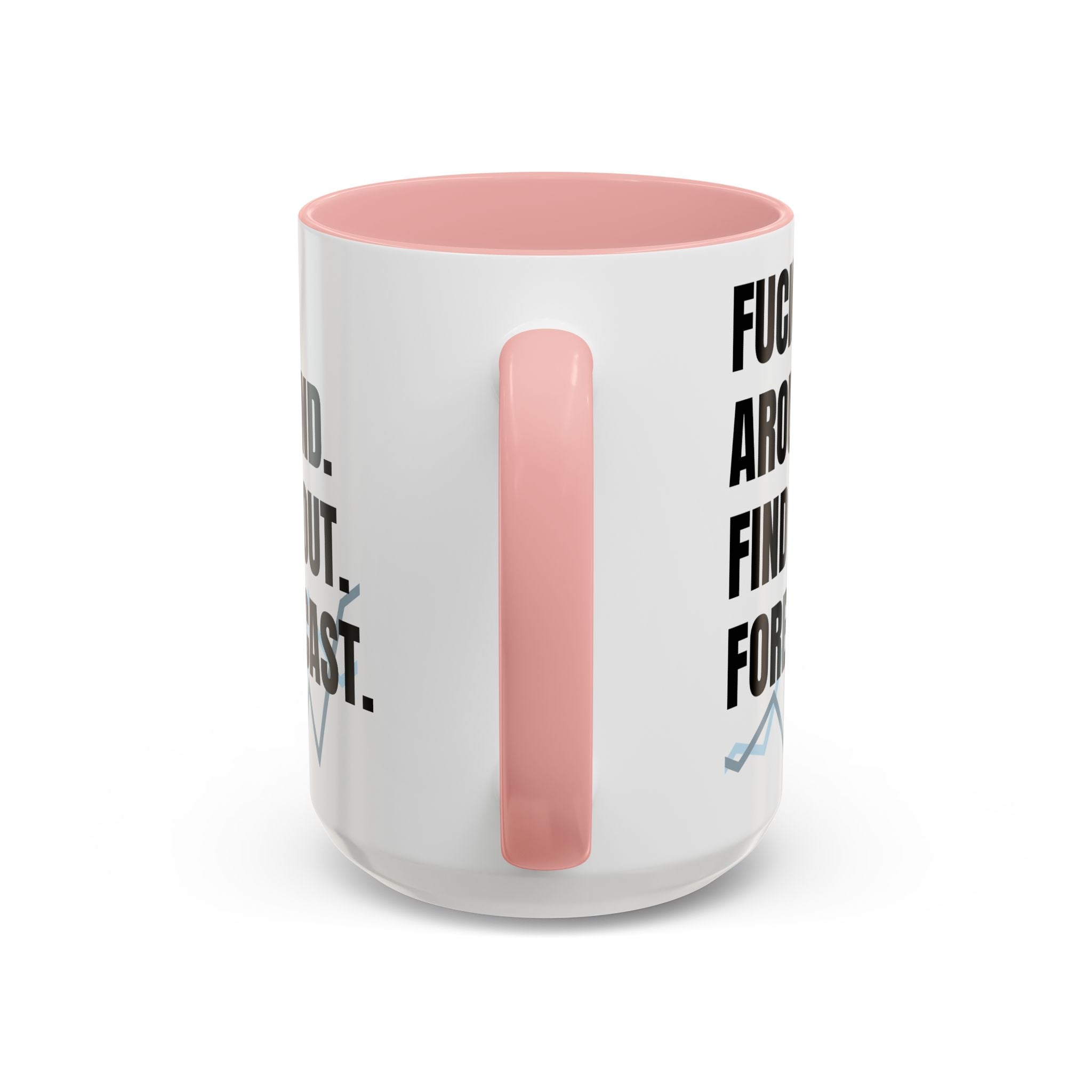 FAFO Forecast Mug: The Analyst’s Revenge Edition - Perfect gift For anyone who’s survived one too many “data-driven” meetings and anyone whose “forecast” always includes burnout and caffeine