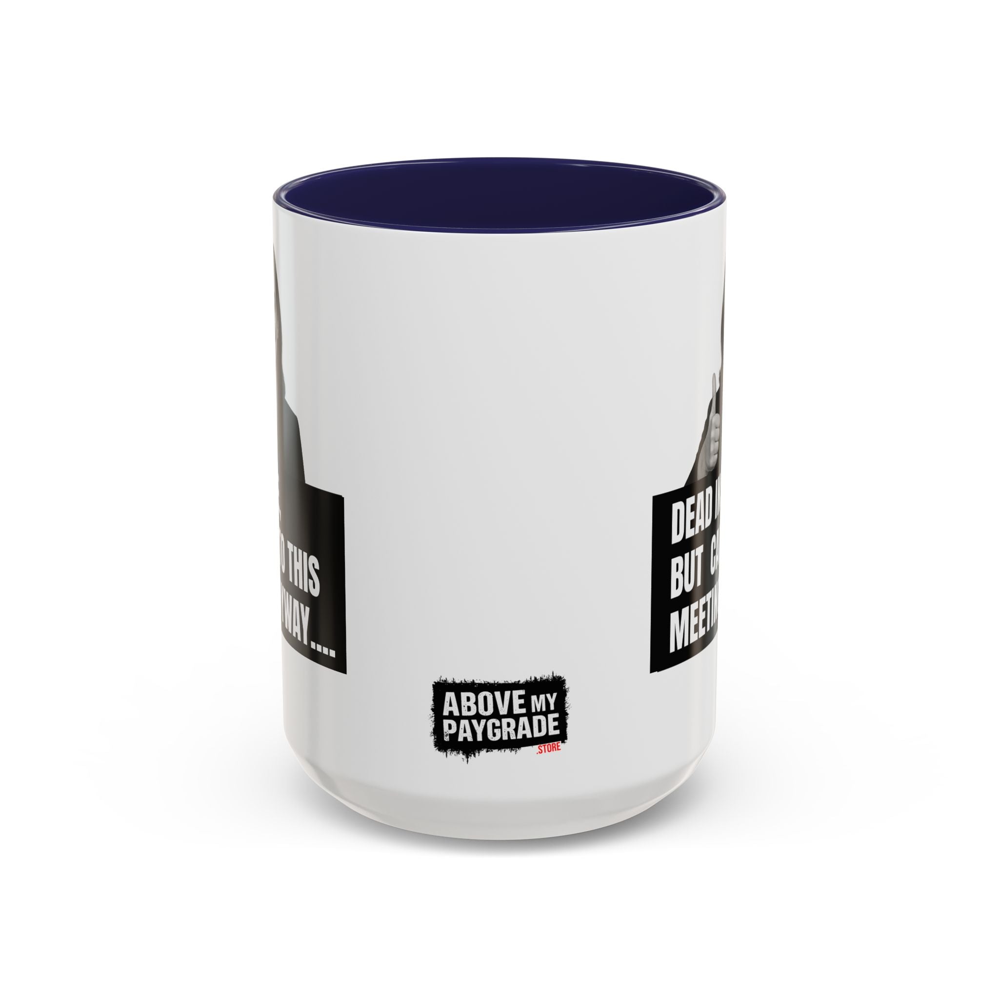 The “Mandatory Meeting Energy” Mug: Perfect gift for your overworked manager, your favorite office friend, or that one HR rep who’s seen too much.