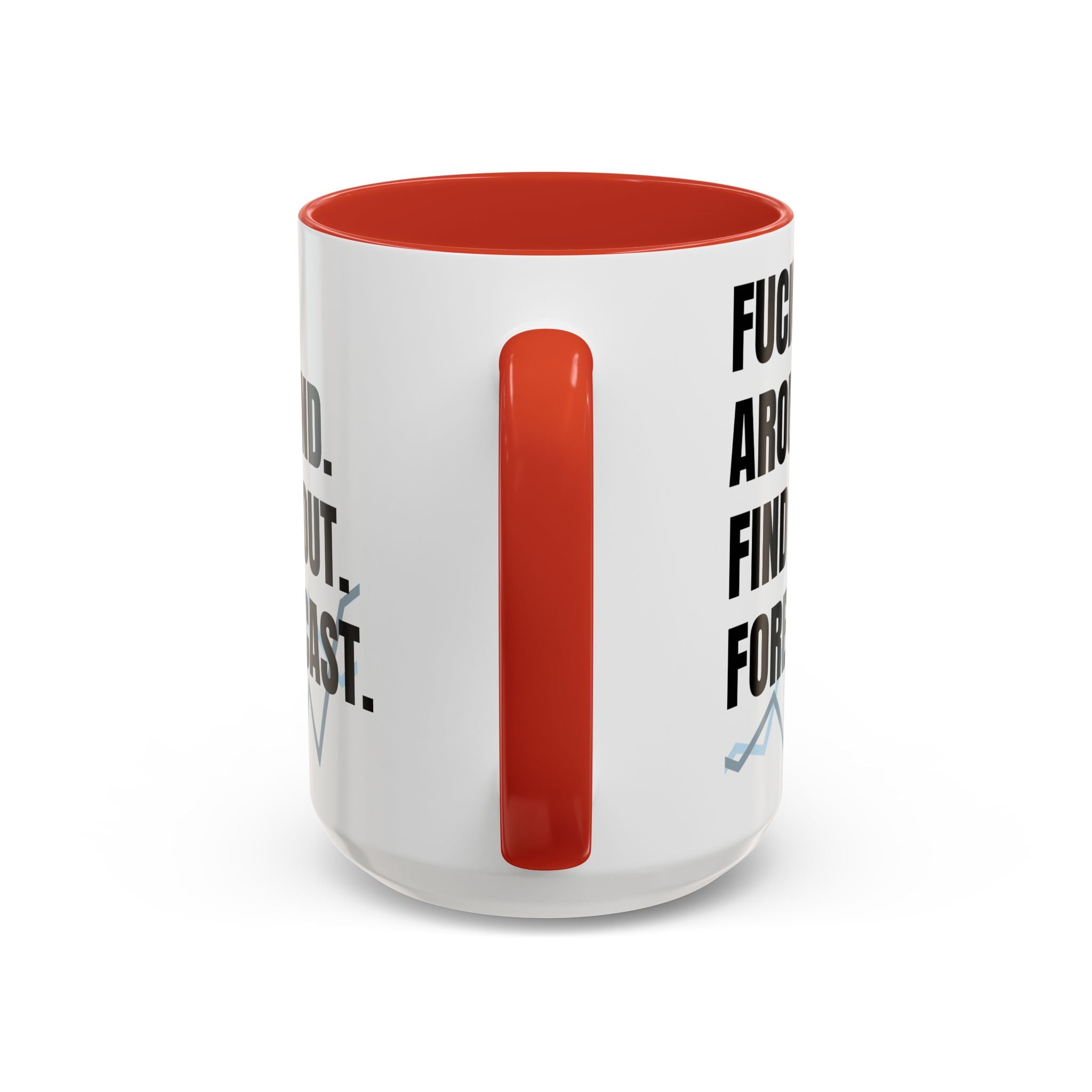 FAFO Forecast Mug: The Analyst’s Revenge Edition - Perfect gift For anyone who’s survived one too many “data-driven” meetings and anyone whose “forecast” always includes burnout and caffeine